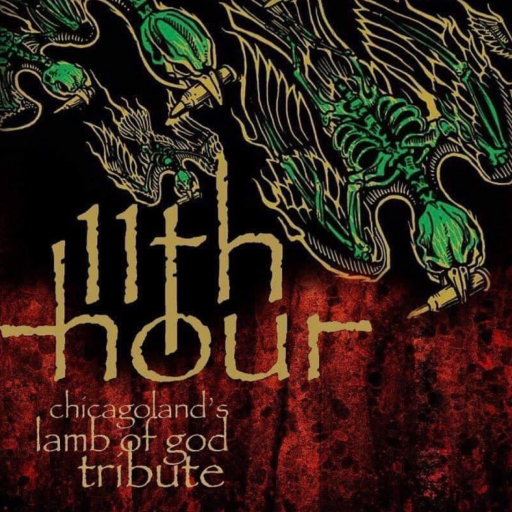 11th Hour - Lamb of God Tribute Toronto Tickets