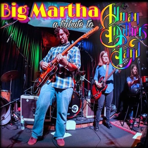 Big Martha - Tribute To The Allman Brothers Band Toronto Tickets