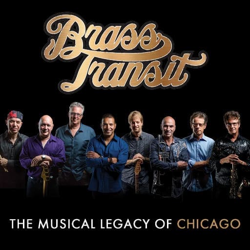 Brass Transit - Chicago Tribute Toronto Tickets