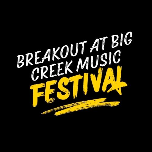 Breakout at Big Creek Music Festival Toronto Tickets