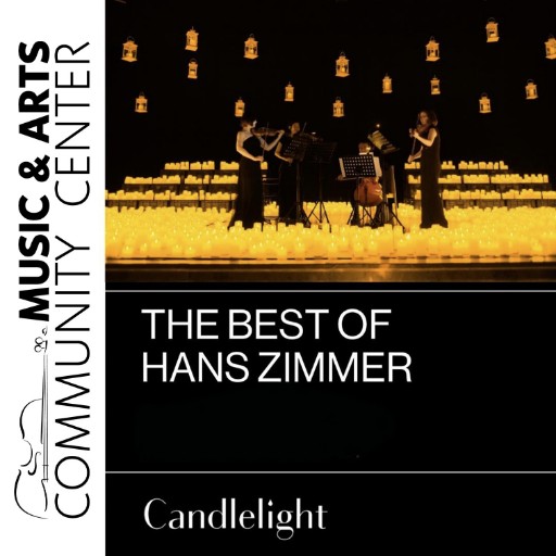 Candlelight: The Best of Hans Zimmer Toronto Tickets
