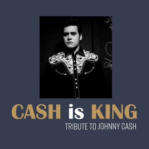 Cash Is King - Tribute to Johnny Cash Toronto Tickets