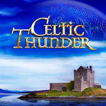 Celtic Thunder Toronto Tickets