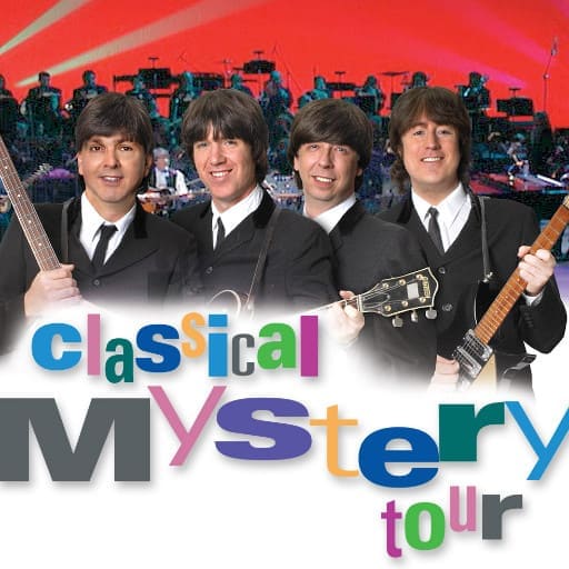 Classical Mystery Tour: A Tribute To The Beatles Toronto Tickets