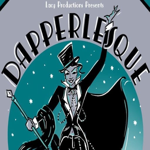 Dapperlesque Toronto Tickets