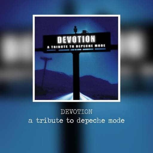 Devotional - Depeche Mode Tribute Toronto Concert Tickets