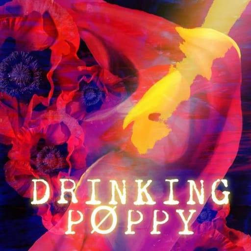 Drinking Poppy Toronto Tickets