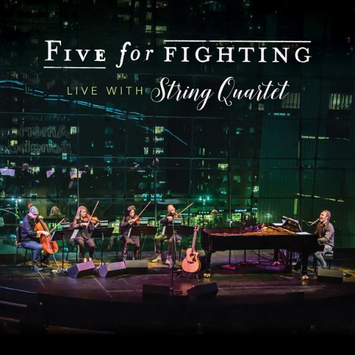 Five For Fighting & String Quartet Toronto Concert Tickets