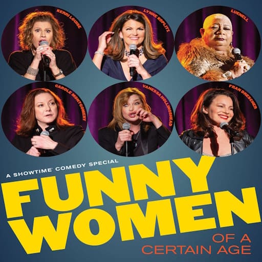 Funny Women Of A Certain Age Toronto Tickets