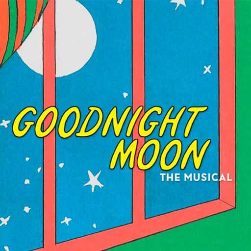Goodnight Moon Tickets