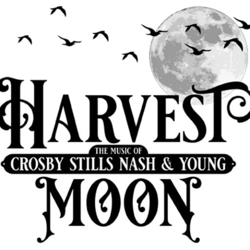 Harvest Moon - Crosby, Stills, Nash and Young Tribute Toronto Tickets