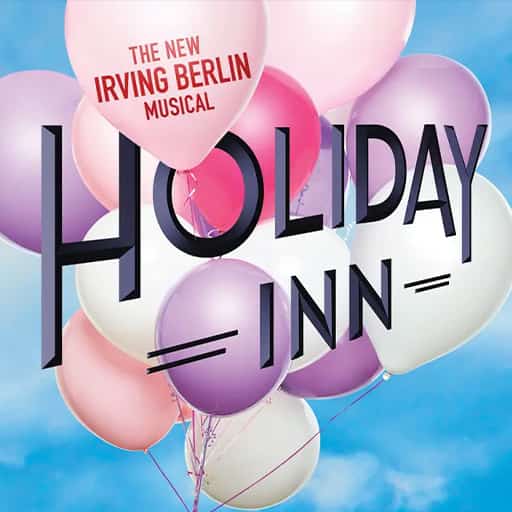 Irving Berlin's Holiday Inn Toronto Tickets