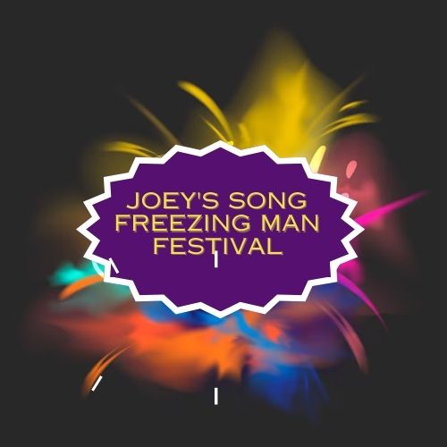 Joey's Song Freezing Man Festival Toronto Tickets
