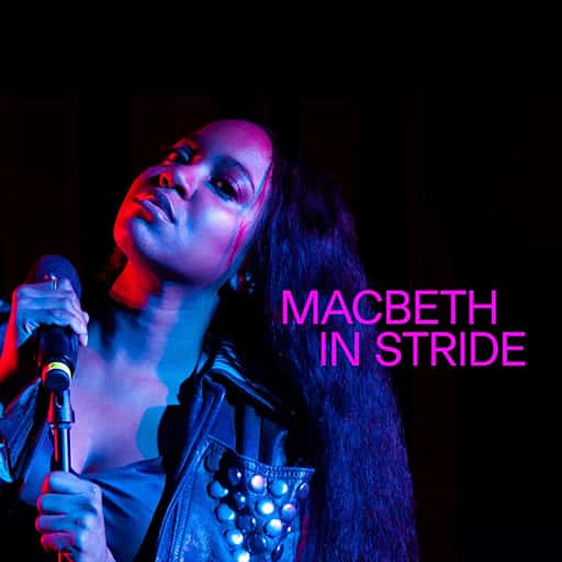 Macbeth In Stride Toronto Tickets