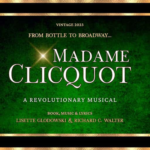 Madame Clicquot - A Revolutionary Musical Toronto Tickets