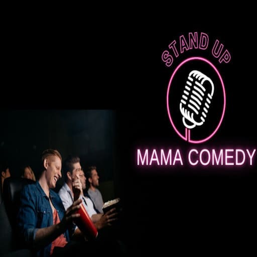 Mama - Comedy Toronto Tickets