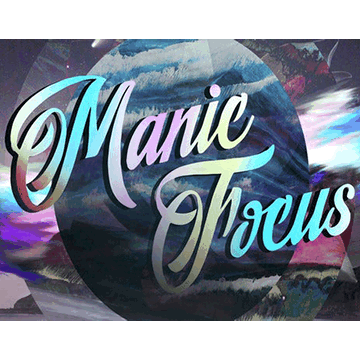 Manic Focus in Toronto