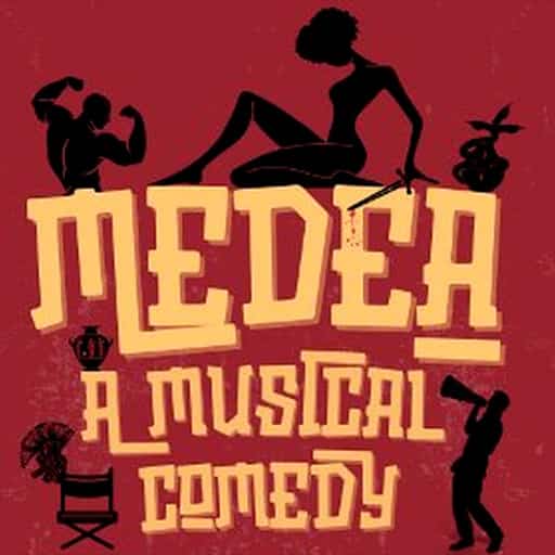 Medea: A Musical Comedy Toronto Tickets