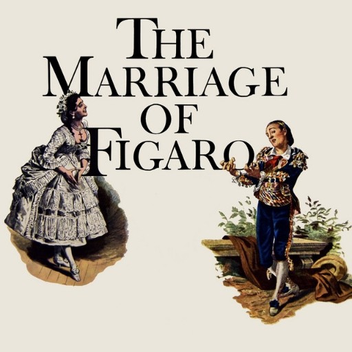 Mozart's Marriage of Figaro Toronto Tickets