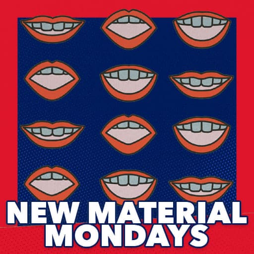 New Material Mondays Toronto Tickets