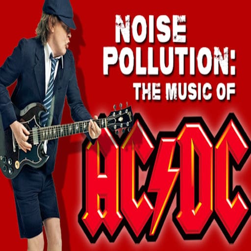 Noise Pollution - The Music of AC/DC Toronto Tickets