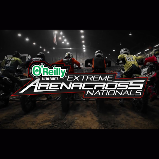 O'Reilly Auto Parts Arenacross and Extreme Freestyle