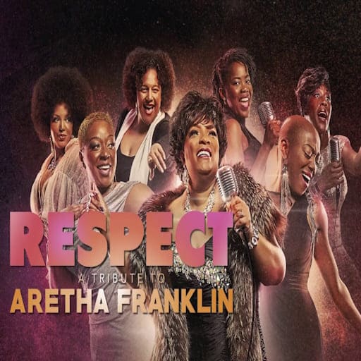 R.E.S.P.E.C.T - Aretha Franklin Tribute Toronto Tickets