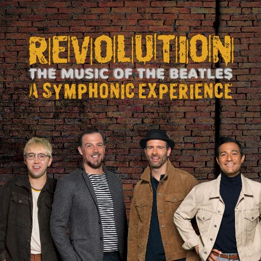 Revolution: The Music of the Beatles Toronto Tickets
