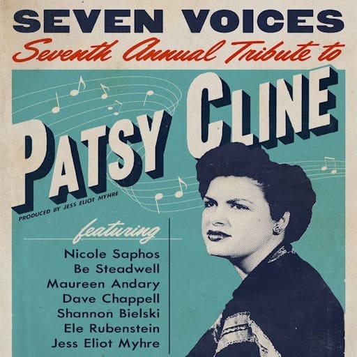 Seven Voices - A Tribute to Patsy Cline Toronto Tickets