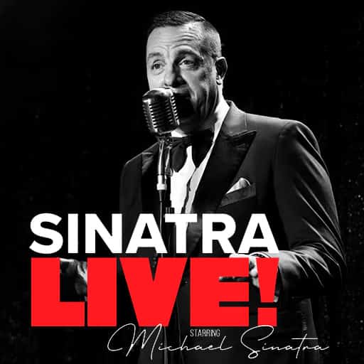 Sinatra Live! Toronto Tickets