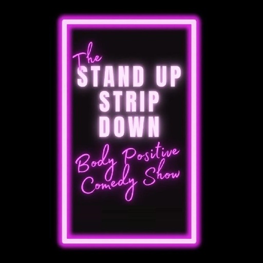 Stand Up, Strip Down in Toronto