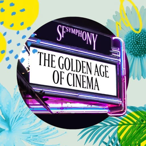 The Golden Age of Cinema - Concert Toronto Tickets