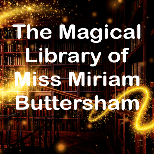 The Magical Library of Miss Miriam Buttersham Toronto Tickets
