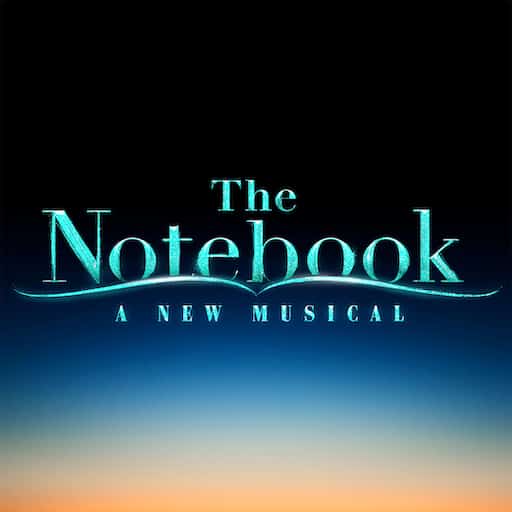 The Notebook - The Musical Toronto Tickets