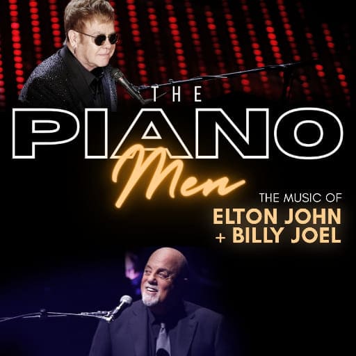 The Piano Men: The Music of Elton John & Billy Joel Toronto Tickets