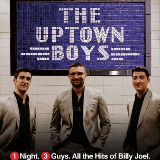 The Uptown Boys: New York State Of Mind Toronto Tickets