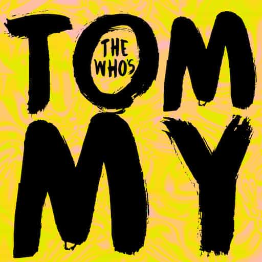 The Who's Tommy Toronto Tickets