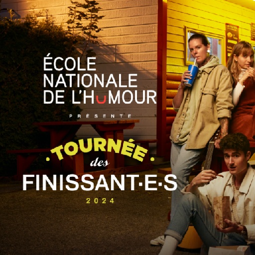 Tournee Finissant.es Ecole Nationale De L'humour Toronto Tickets